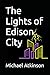 The Lights of Edison City