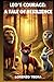 Leo's Courage: A Tale of Re...