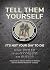 Tell Them Yourself by Frank Butler Tell Them Yourself by Frank Butler