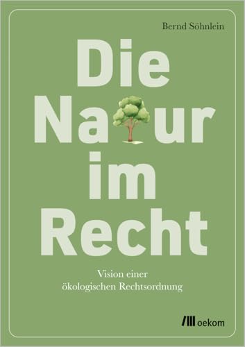 Die Natur im Recht (Paperback)