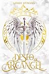 Deseo de arcángel (Spanish Edition)