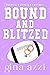 Bound and Blitzed (Knoxvill...