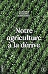Notre agriculture...
