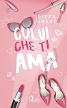 Colui che ti ama (Tickled Pink Vol. 1) by Pippa Grant