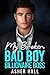 My Broken Bad Boy Billionaire Boss by Asher Hall