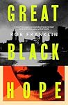 Great Black Hope