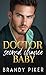 Doctor Second Chance Baby by Brandy Piker