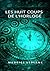 Les huit coups de l'horloge...