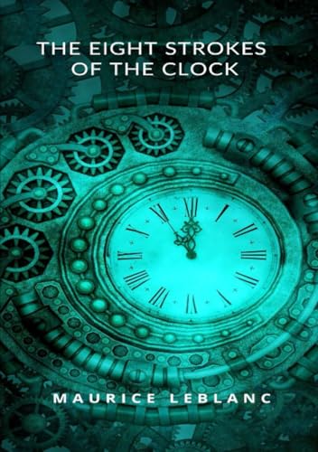 The eight strokes of the clock