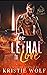 Too Lethal to Love