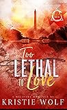 Too Lethal to Love
