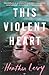 This Violent Heart