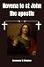 Novena to st John the apostle  by Rev Spencer W. Nicholson