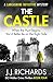 The Castle: A Lancashire Detective Mystery (DCI Walker Crime Thrillers Book 5)
