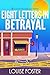 Eight Letters in Betrayal: ...