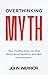 Overthinking Myth: How Thin...