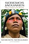 Seremos jaguares