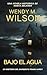 BAJA EL AGUA: UNA NOVELA HI...