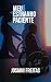 Meu estranho paciente by Josiani Freitas