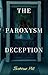 The Paroxysm Deception by Jastrow Hill
