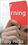 Fair Warning Fair Warning