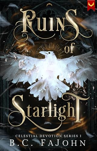 Ruins of Starlight (Celestial Devotion, #1)