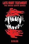 Late Night Testament (The Dread South)