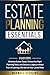 ESTATE PLANNING ESSENTIALS by Maxwell Sterling