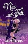 Nix and Tell by Ali  Williams