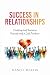 Success in Relationships by Daniel Merlis