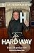 The Hard Way