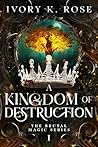 A Kingdom of Dest...
