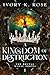 A Kingdom of Destruction (The Brutal Magic Series Book 1)