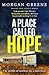 A Place Called Hope: An utt...