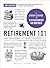 Retirement 101, 2nd Edition...