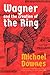 Wagner and the Creation of the Ring