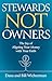 Stewards Not Owners by Bill Wichterman
