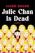 Julie Chan Is Dead