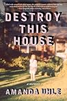 Destroy This Hous...