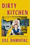 Dirty Kitchen: A ...