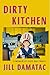 Dirty Kitchen: A Memoir of Food and Family