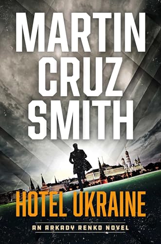 Hotel Ukraine (Arkady Renko,  #11)