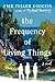 The Frequency of Living Things: A Novel
