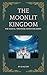 The Moonlit Kingdom by SJ Milton
