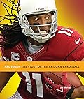 The Story of the Arizona Cardinals