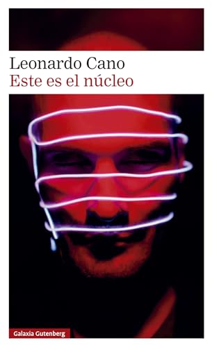 Portada de Este es el núcleo, de Leonardo Cano