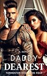 Daddy Dearest: A Dark Serial Killer Romance (Tormentor Mine)