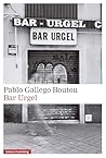 Bar Urgel by Pablo Gallego Boutou