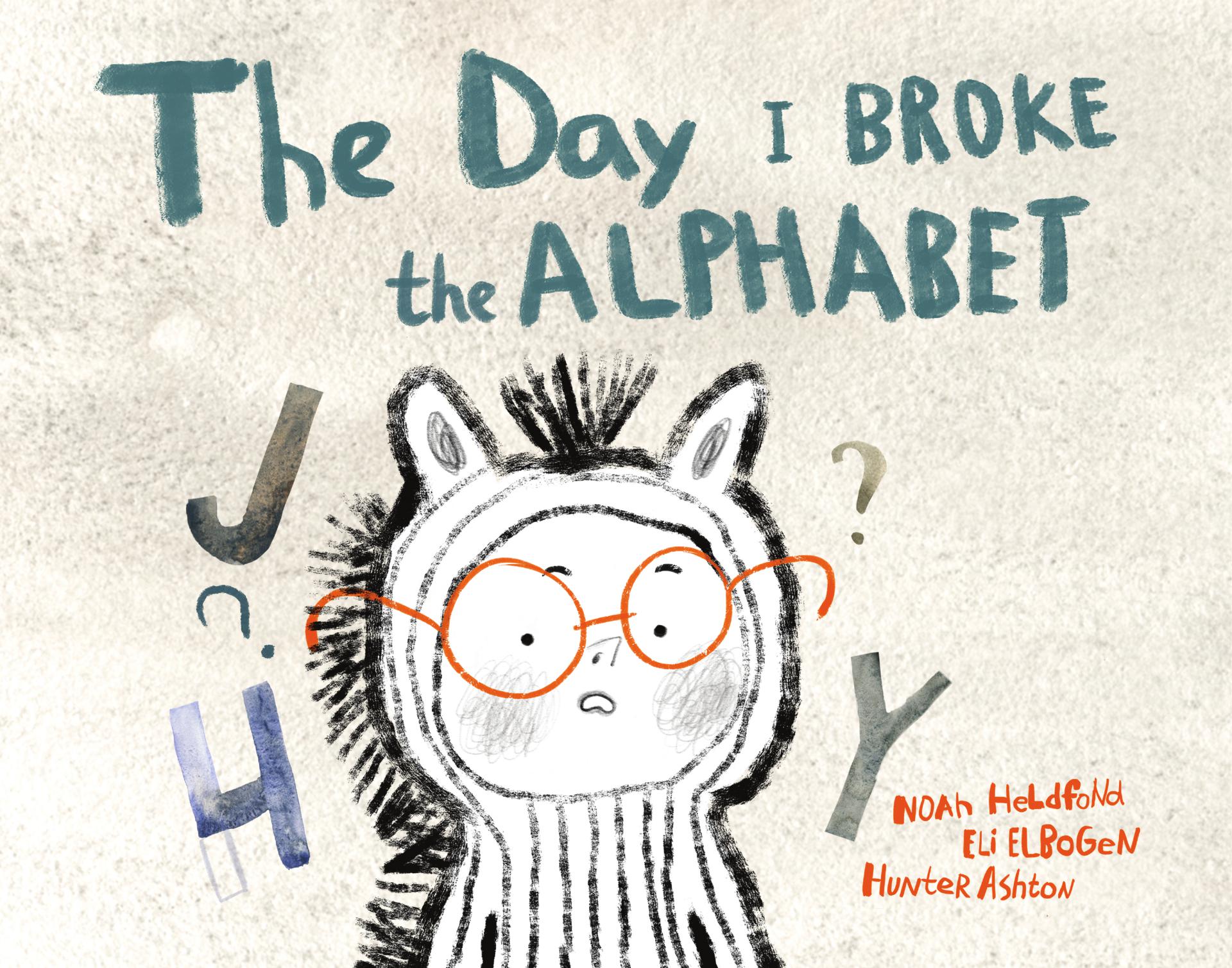 The Day I Broke The Alphabet
