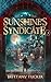 Sunshine's Syndicate